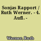 Sonjas Rapport / Ruth Werner. - 4. Aufl. -