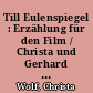 Till Eulenspiegel : Erzählung für den Film / Christa und Gerhard Wolf. - 1. Aufl. -