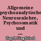 Allgemeine psychoanalytische Neurosenlehre, Psychosomatik und Sozialpsychologie: ein kritisches Lehrbuch / Siegfried Zepf. -