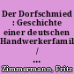 Der Dorfschmied : Geschichte einer deutschen Handwerkerfamilie / Fritz Zimmermann. -